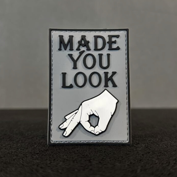 Made You Look - Velcro Patch